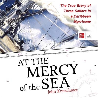 At the Mercy of the Sea - John Kretschmer