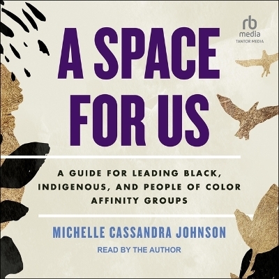 A Space for Us - Michelle Cassandra Johnson