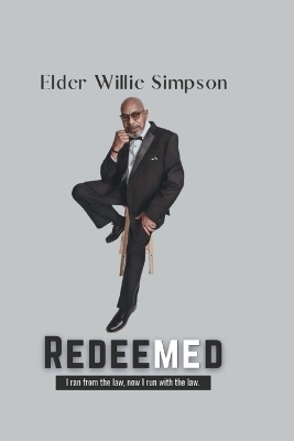 Redeemed - Elder Willie Simpson