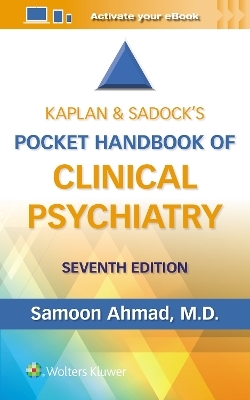 Kaplan & Sadock&rsquo;s Pocket Handbook of Clinical Psychiatry - Samoon Ahmad