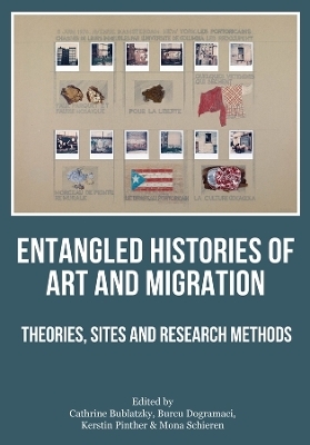 Entangled Histories of Art and Migration - 