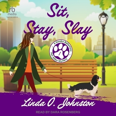 Sit, Stay, Slay - Linda O Johnston