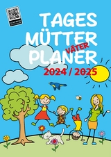 Tagesm&uuml;tterplaner 2024/25 / RESTBEST&Auml;NDE g&uuml;ltig bis 31.08.25 - Doris Kaul