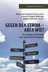 Gegen den Strom &ndash; Aber wie? - 