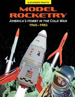 Model Rocketry - Alexander Procyk