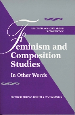 Feminism and Composition Studies - 