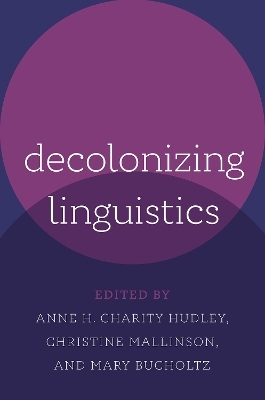 Decolonizing Linguistics