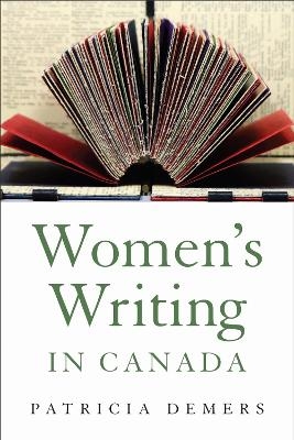 Women's Writing in Canada - Patricia A. Demers