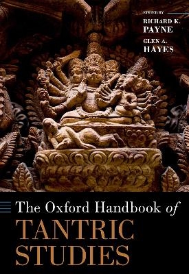 The Oxford Handbook of Tantric Studies - 