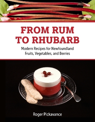 From Rum to Rhubarb - Roger Pickavance