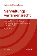 Grundriss des &ouml;sterreichischen Verwaltungsverfahrensrechts - Dieter Kolonovits, Gerhard Muzak, Karl St&ouml;ger