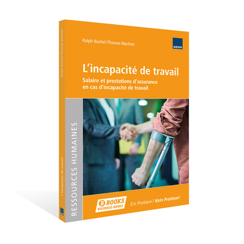 L'incapacit&eacute; de travail - Thomas Wachter, Ralph B&uuml;chel