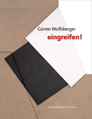 Günter Wolfsberger – »eingreifen!«