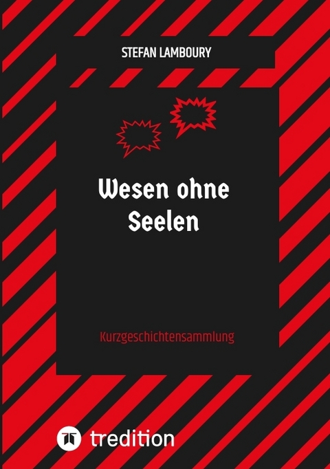 Wesen ohne Seelen - Stefan Lamboury