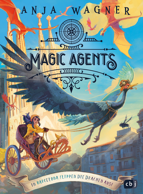 Magic Agents &ndash; In Barcelona flippen die Drachen aus! - Anja Wagner