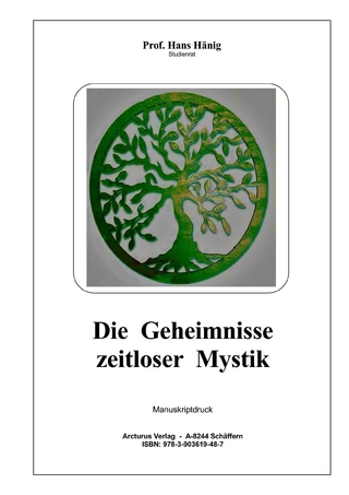 Die Geheimnisse zeitloser Mystik
