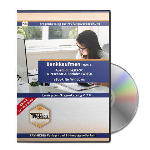 Bankkaufmann (m/w/d) - eBook Fragenkatalog f&uuml;r Windows Ausbildungsfach: Wirtschaft & Soziales (WISO) - Thomas Mueller