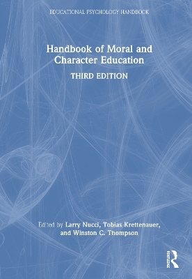 Handbook of Moral and Character Education - 