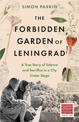 The Forbidden Garden of Leningrad