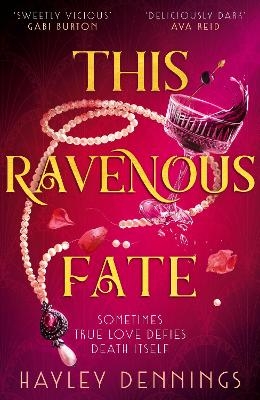 This Ravenous Fate - Hayley Dennings