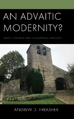 An Advaitic Modernity? - Andrew D. Thrasher
