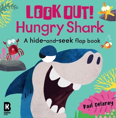 Look Out! Hungry Shark - Paul Delaney