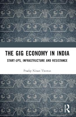The Gig Economy in India