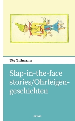 Slap-in-the-face stories/Ohrfeigengeschichten