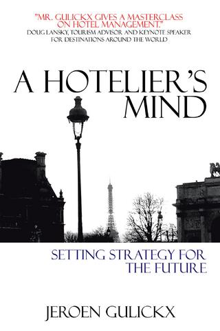 A Hotelier’S Mind