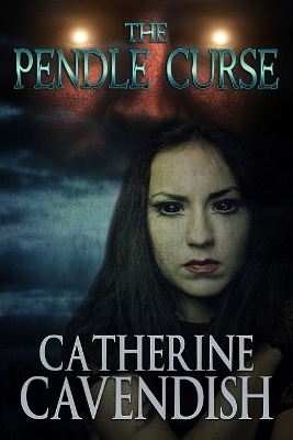 The Pendle Curse - Catherine Cavendish