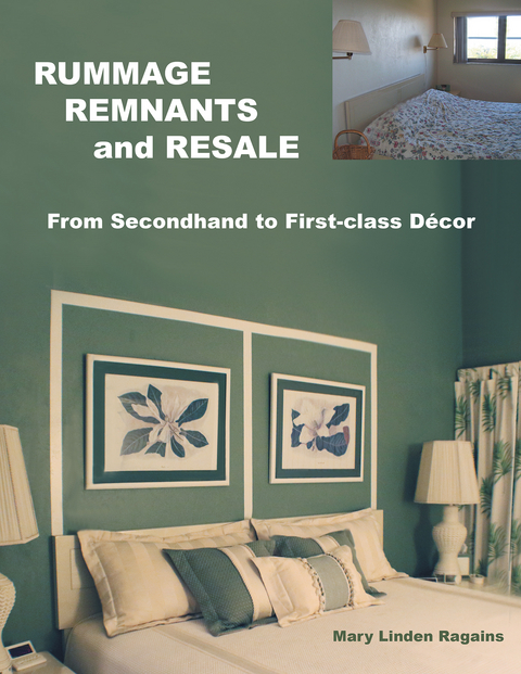 Rummage, Remnants and Resale - Mary Linden Ragains