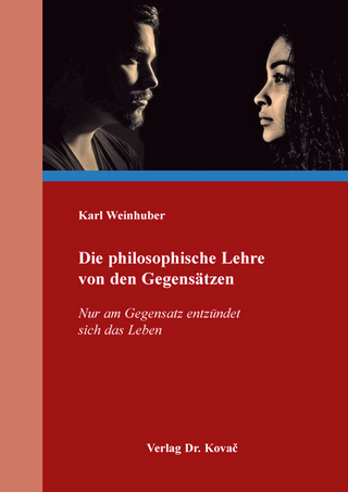 Die philosophische Lehre von den Gegensätzen