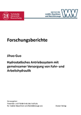 Hydrostatisches Antriebssystem mit gemeinsamer Versorgung von Fahr- und Arbeitshydraulik - Jihao Guo