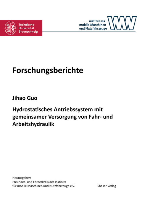 Hydrostatisches Antriebssystem mit gemeinsamer Versorgung von Fahr- und Arbeitshydraulik - Jihao Guo