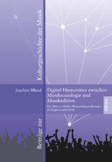 Digital Humanities zwischen Musiksoziologie und Musikedition - Joachim Iffland