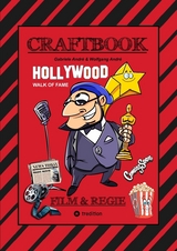 CRAFTBOOK - HOLLYWOOD STORY - TOLLE MOTIVE - FILM - GENRE - REGISSEUR RAFFAEL - SET - R&Auml;TSEL - KNIFFELIGES - FUNNY GAME - Gabriele Andr&eacute;, Wolfgang Andr&eacute;