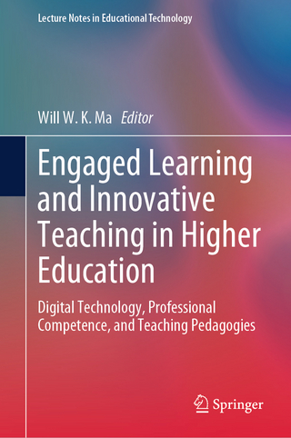 Engaged Learning and Innovative Teaching in Higher Education