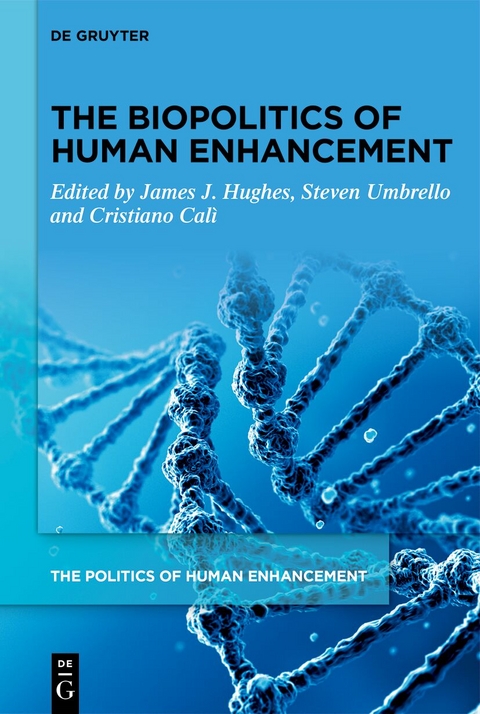 The Biopolitics of Human Enhancement - 