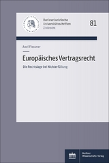Europ&auml;isches Vertragsrecht - Axel Flessner