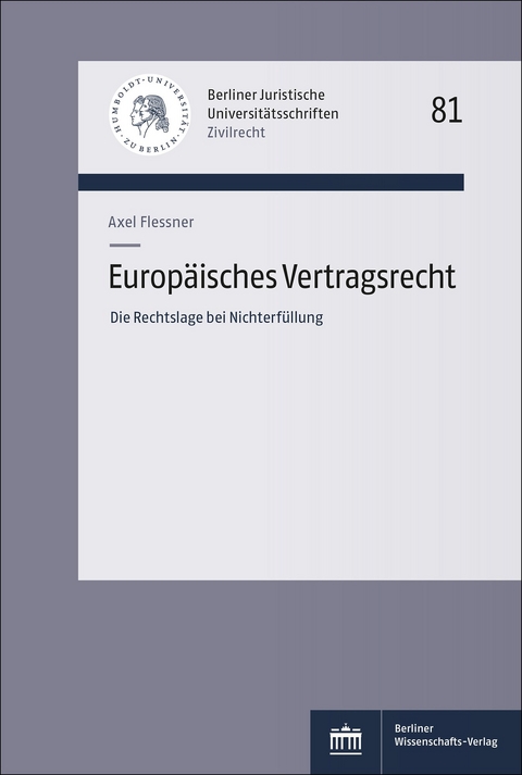 Europ&auml;isches Vertragsrecht - Axel Flessner