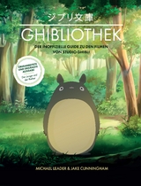 Die GHIBLIOTHEK (&uuml;berarbeitete Neuausgabe) - Michael Leader, Jake Cunningham