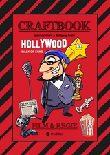 CRAFTBOOK - HOLLYWOOD STORY - TOLLE MOTIVE - FILM - GENRE - REGISSEUR RAFFAEL - SET - R&Auml;TSEL - KNIFFELIGES - FUNNY GAME - Gabriele Andr&eacute;, Wolfgang Andr&eacute;