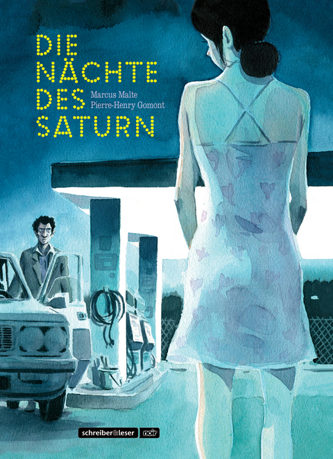 Die N&auml;chte des Saturn - Pierre-Henry Gomont, Marcus Malte