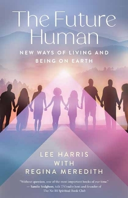 The Future Human - Lee Harris, Regina Meredith