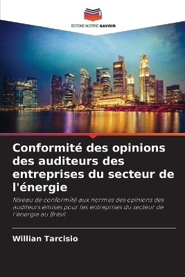 Conformit&eacute; des opinions des auditeurs des entreprises du secteur de l'&eacute;nergie - Willian Tarcisio