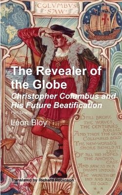 The Revealer of the Globe - L&eacute;on Bloy