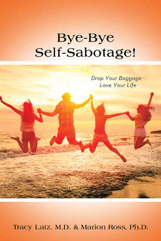 Bye-Bye Self-Sabotage!
