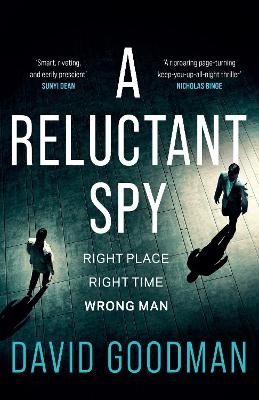 A Reluctant Spy - David Goodman