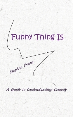 Funny Thing Is - Stephen Evans