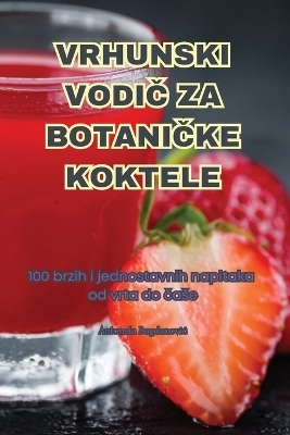 Vrhunski VodiČ Za BotaniČke Koktele
